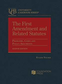 Volokh's The First Amendment and Related Statutes: Problems